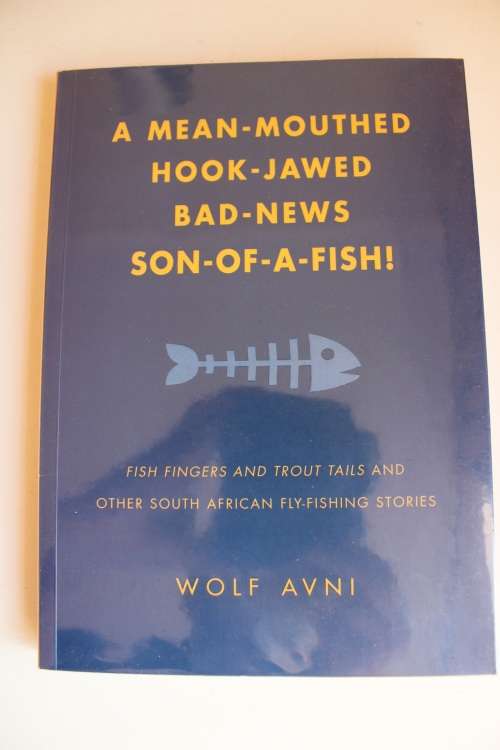 A Mean-Mouthed Hook-Jawed Bad-News Son-of-a-Fish - Wolf Avni