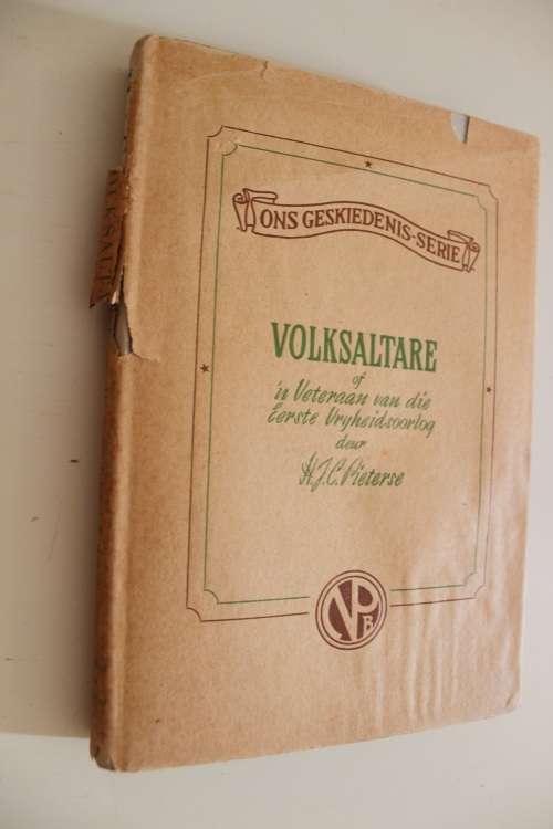 VOLKSALTARE of 'n Veteraan van die Eerste Vryheidsoorlog