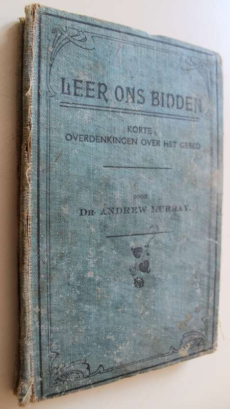 Leer ons Bidden - Andrew Murray