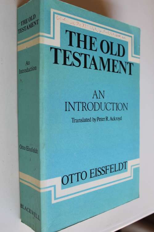 The Old Testament: An introduction - Eissfeldt