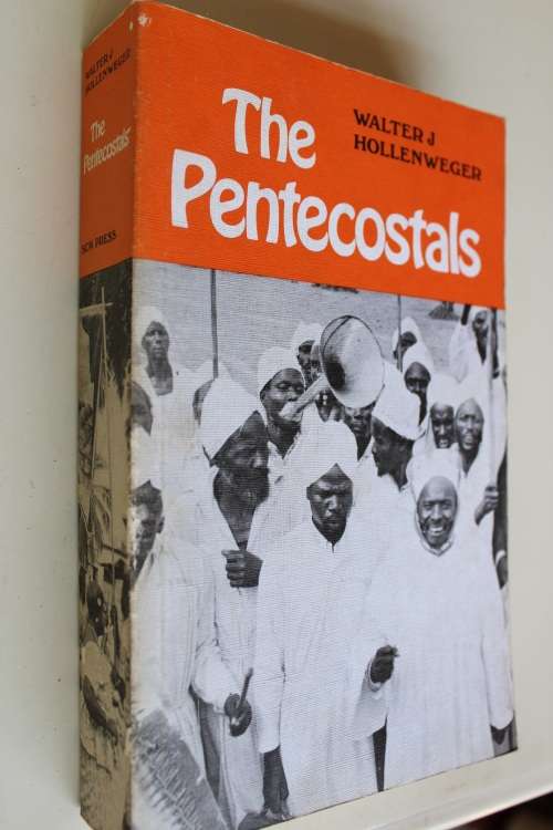 The Pentecostals - Hollenweger