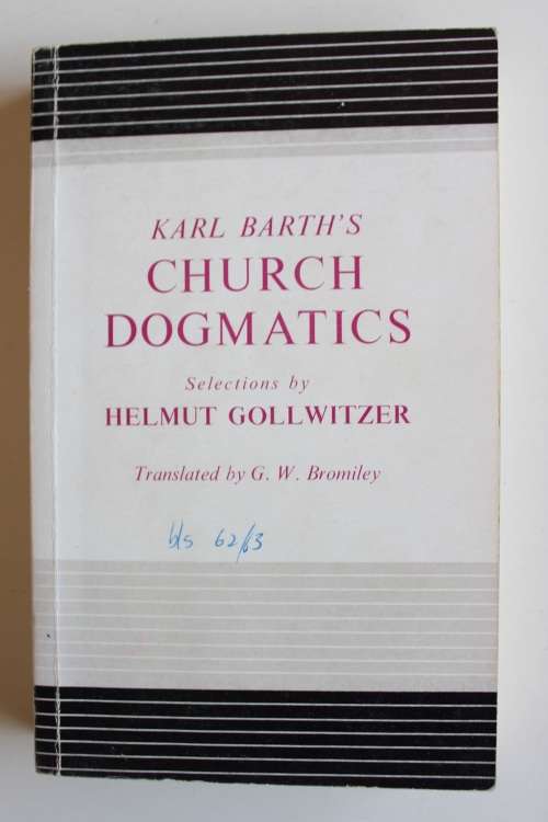 Karl Barth's Church Dogmatics - Gollwitzer