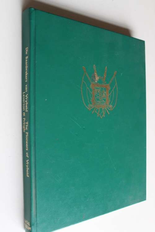 Baanbrekers / Pioneers of Vryheid - Leverton & Pringle