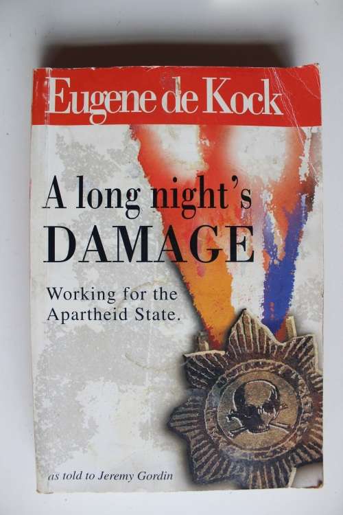 A long night's damage - Eugene de Kock