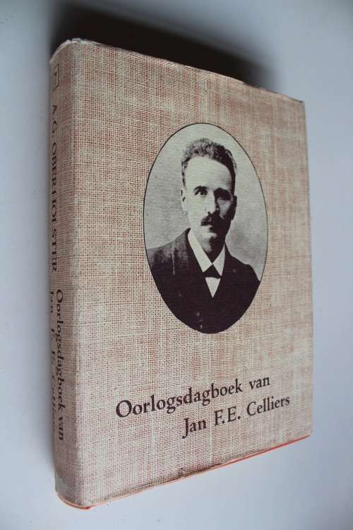 Oorlogsdagboek van Jan F E Celliers 1899-1902   - Oberholster