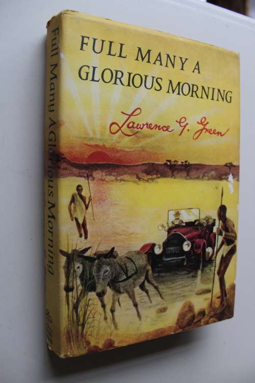Full Many a Glorious Morning -Lawrence G Green