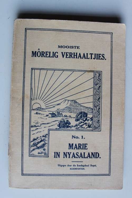 Mooiste Morelig verhaaltjies - Marie in Nyasaland