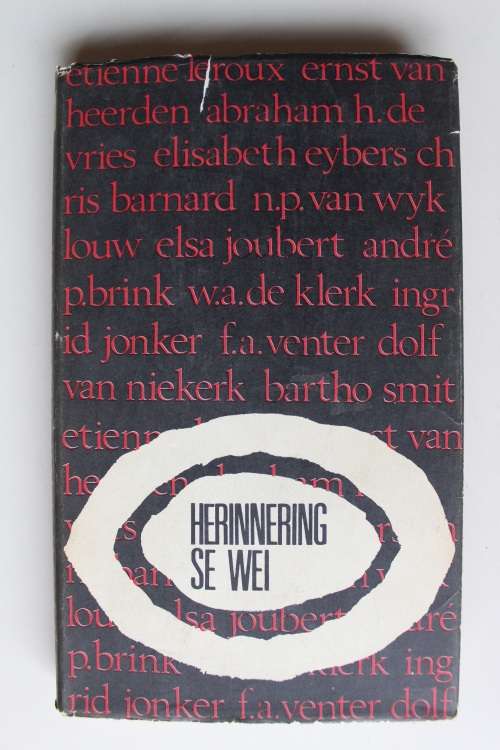 HERINNERING SE WEI - Afrikaanse skrywers oor hulle jeug