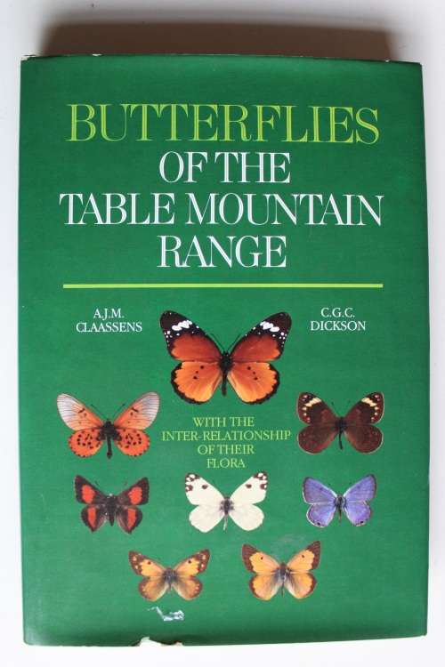 Butterflies of the Table Mountain Range: With the Inter-Relationship of Their Flora (Limited Edit...