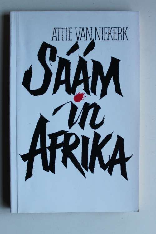 Saam in Afrika - Attie van Niekerk