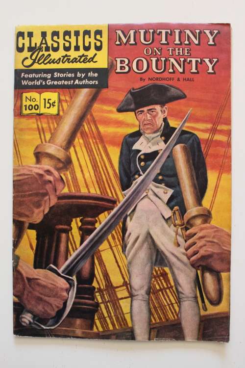 Classics Illustrated no 100 - Mutiny on the bounty - Nordhoff & Hall