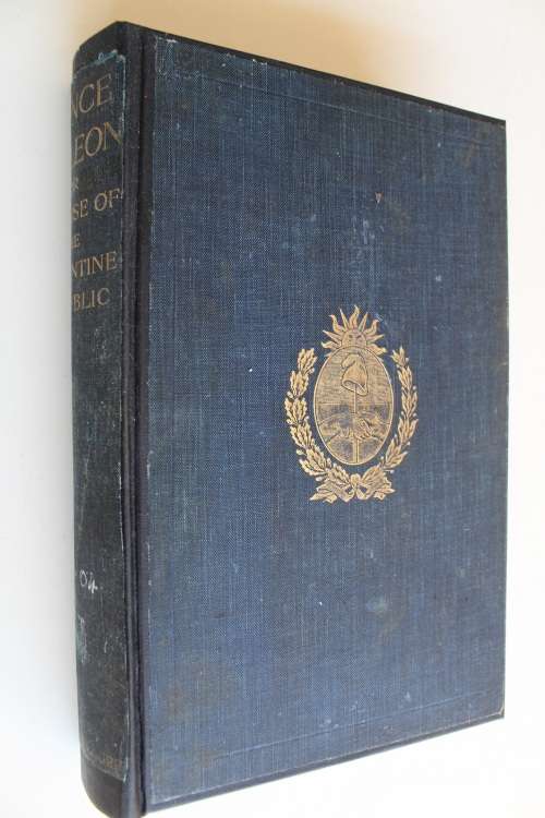 Ponce de Leon: The Rise of the Argentine Republic - An Estanciero
