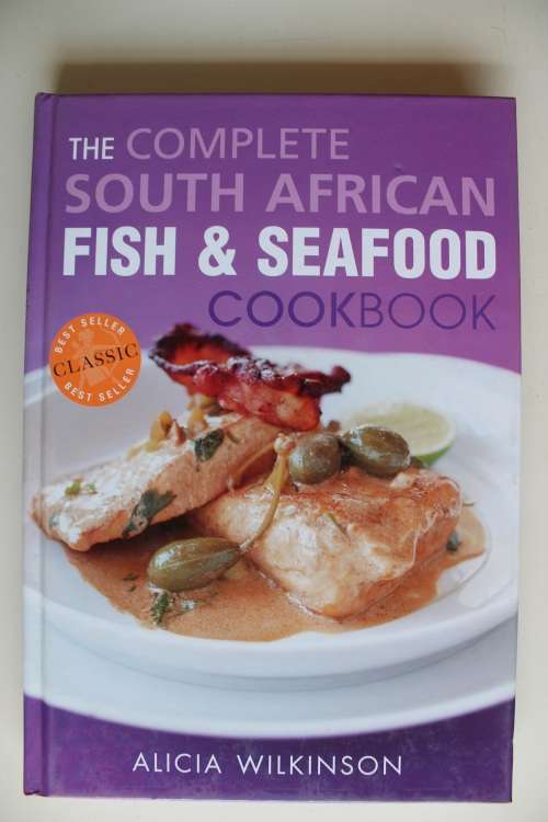 The Complete South African Fish & Seafood Cookbook - Wilkinson
