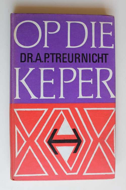 Op Die Keper - Dr. A.P. Treurnicht