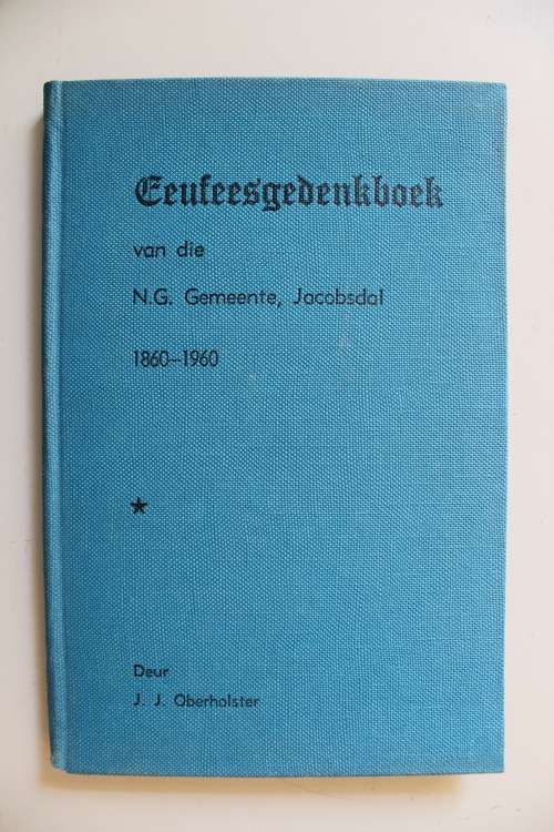 Eeufeesgedenkboek van die Nederduits Gereformeerde Gemeente Jacobsdal