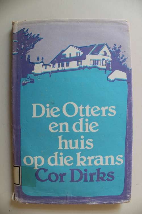 Die Otters en die huis op die krans - Cor Dirks
