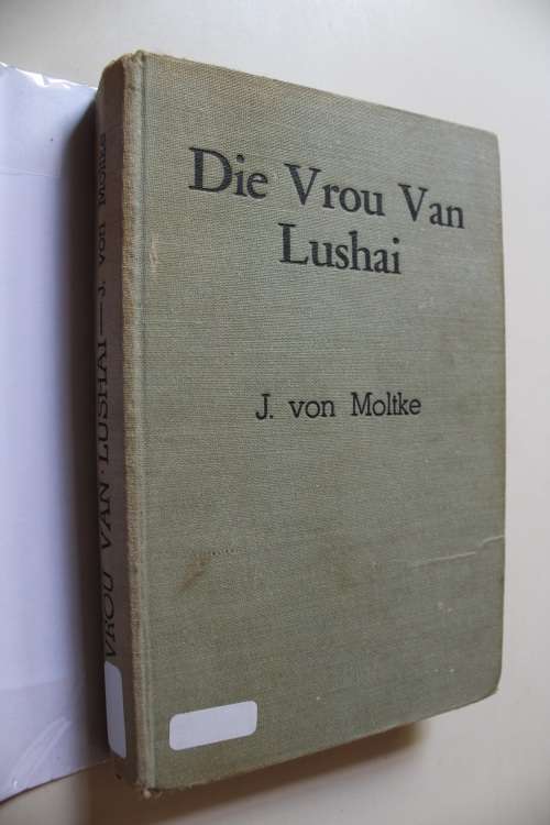 Die vrou van Lushai - Von Moltke