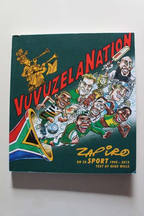 Vuvuzelanation: Zapiro on SA Sport, 1995-2013