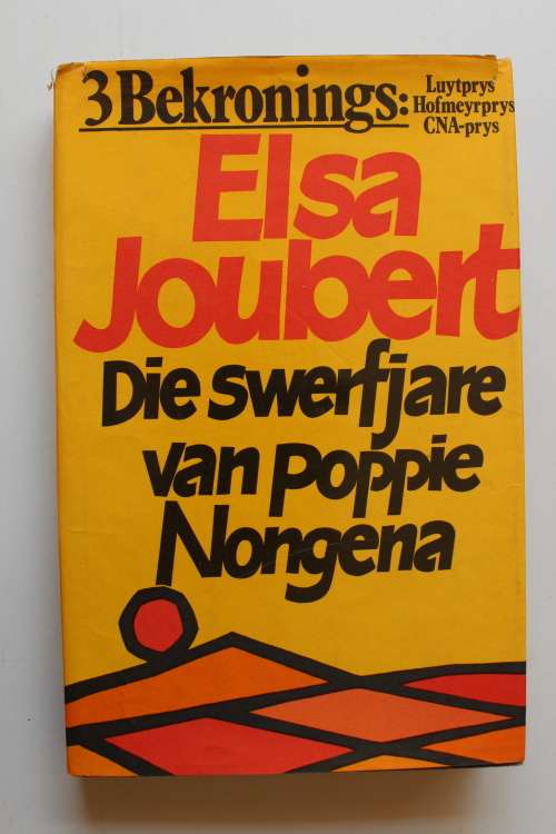 DIE SWERFJARE VAN POPPIE NONGENA - ELSA JOUBERT