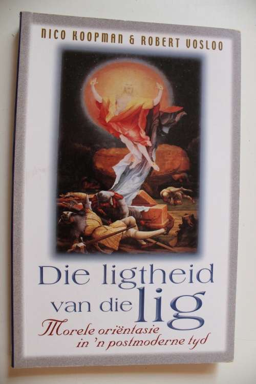 Die ligtheid van die lig - Nico Koopman & Robert Vosloo