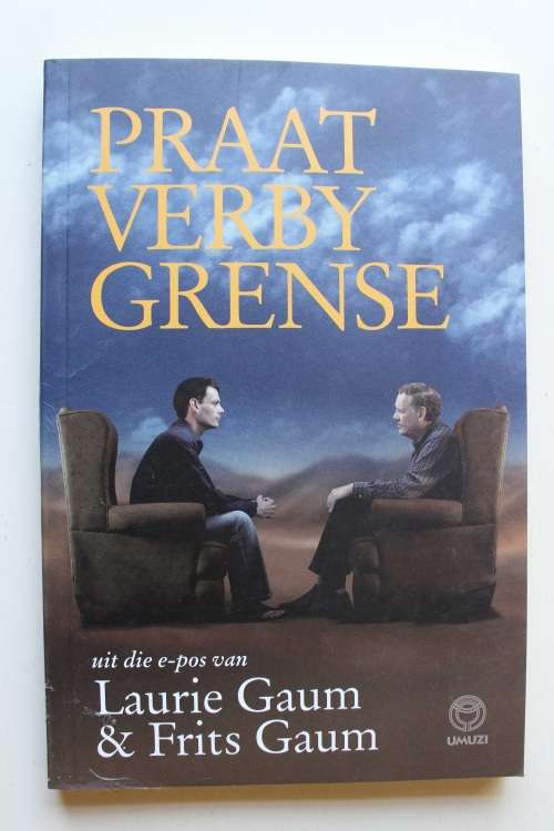 Praat verby grense  - Frits & Laurie Gaum