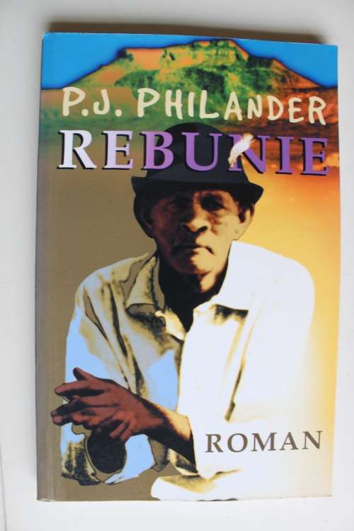 REBUNIE - P J PHILANDER (1 STE UITGAWE 2000)