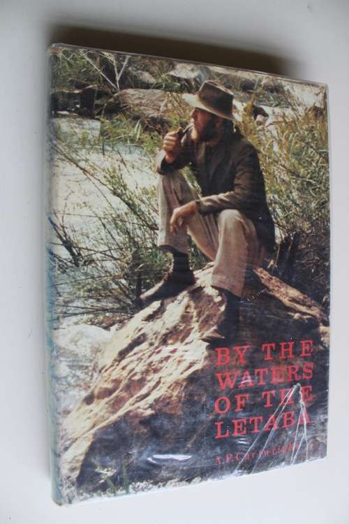 By The Waters of the Letaba - A History of the Transvaal Lowveld by A.P. Cartwright