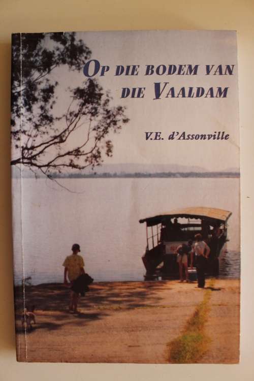 Op die bodem van die Vaaldam : Geskiedenis v/d plaas Zandfontein en die RAU-eiland (1850-1936)