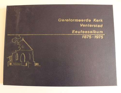 Gereformeerde Kerk Venterstad Eeufeesalbum 1875-1975