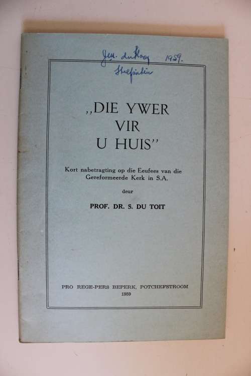 Kort nabetragting op die Eeufees Gereformeerde Kerk in SA - S du Toit