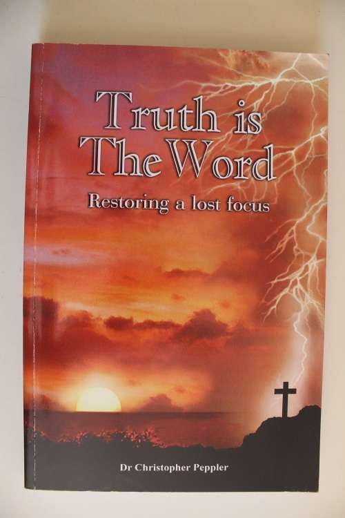 Truth is The Word: Restoring a lost focus - Peppler