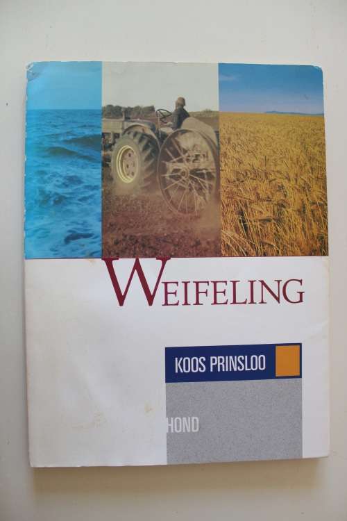 Weifeling -- Koos Prinsloo