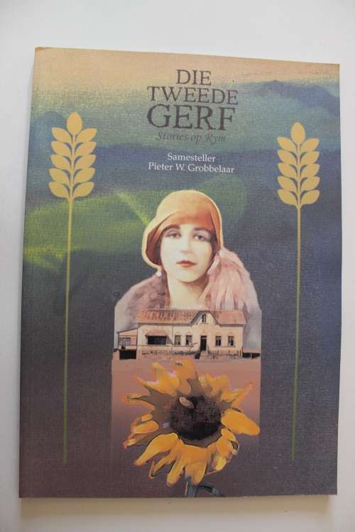 Die Tweede Gerf -  Stories op Rym - Pieter W Grobbelaar