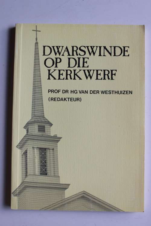 Dwarswinde van die Kerkwerf - Van der Westhuizen