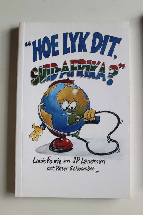 Hoe lyk dit Suid-Afrika? - Fourie, Landman , Schoombee