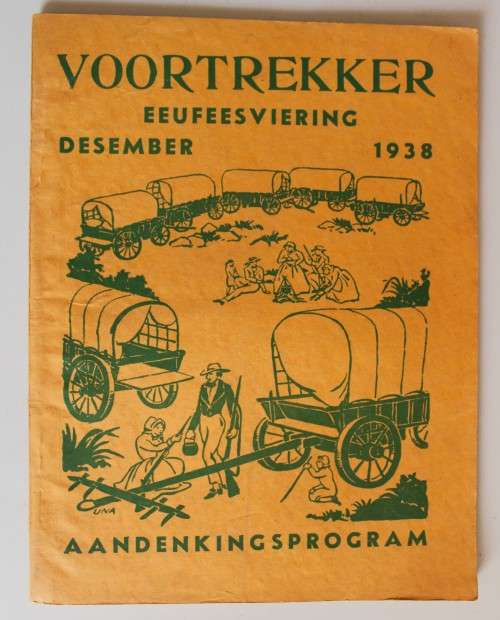 Voortrekker Eeufeesviering Desember 1938 Aandenkingsprogram