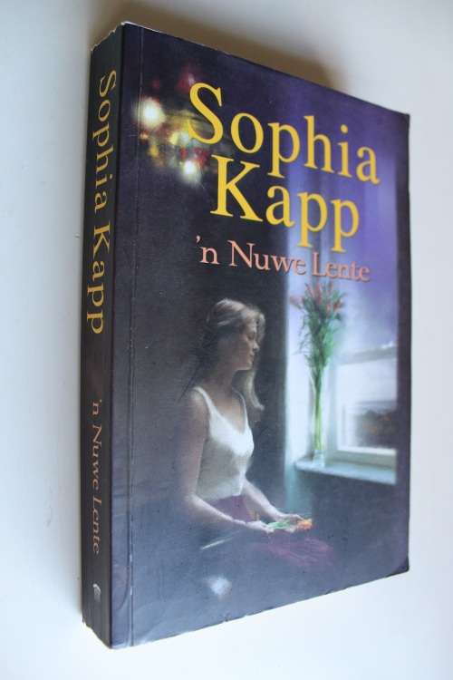 'n Nuwe Lente - Sophia Kapp
