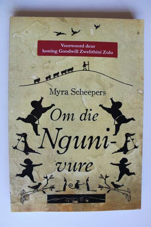 Om die Nguni-vure -  Myra Scheepers
