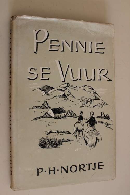 Pennie se vuur - P H Nortje