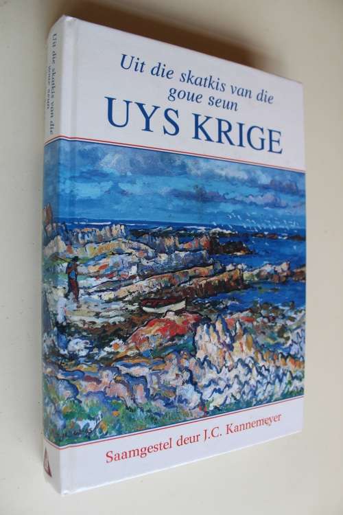 Uit die skatkis van die goue seun Uys Krige - Kannemeyer