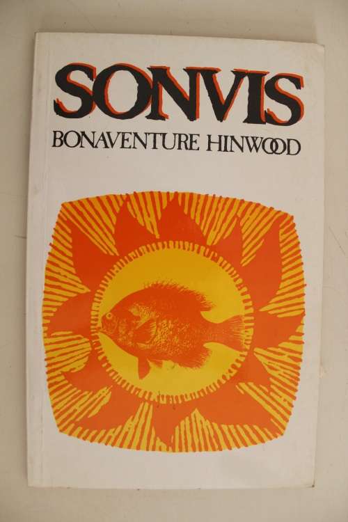 Sonvis - Gedigte - Bonaventure Hinwood