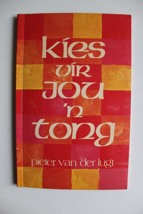 Kies vir jou 'n tong - Pieter van der Lugt
