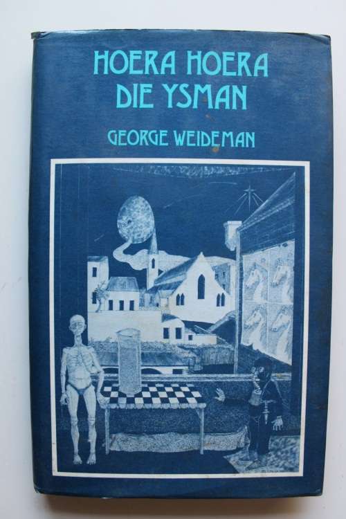Hoera hoera die ysman - George Weideman
