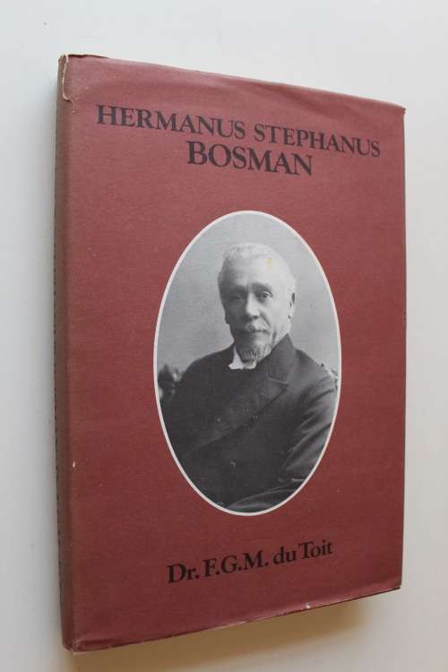 Hermanus Stephanus Bosman 1848- 1933  -Dr. FGM du Toit