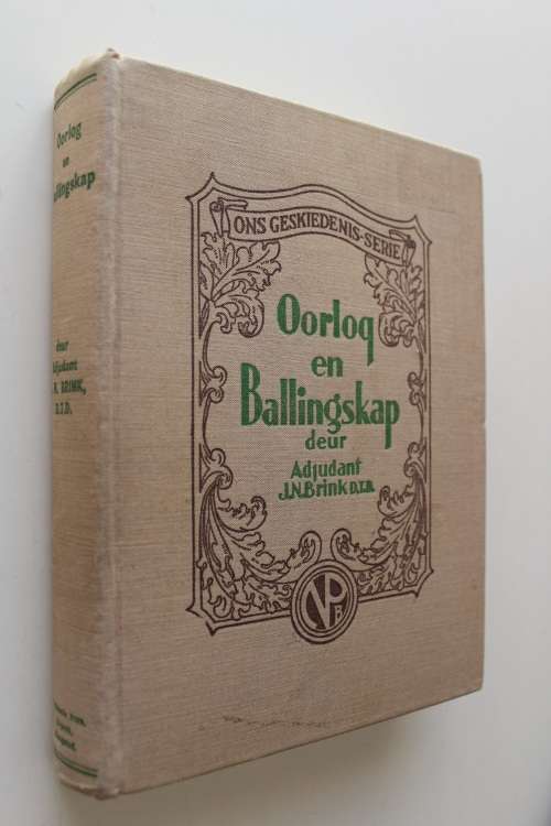 Oorlog en Ballingskap - J.N. Brink - Anglo-Boereoorlog