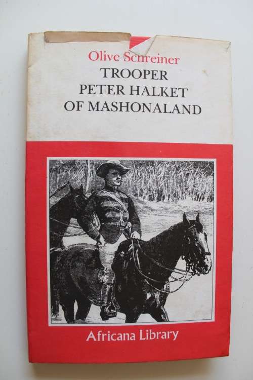 Trooper Peter Halket of Mashonaland - Olive Schreiner