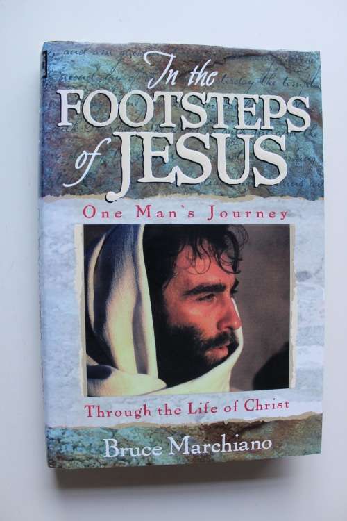 SIGNED:  In the Footsteps of Jesus -  Bruce Marchiano
