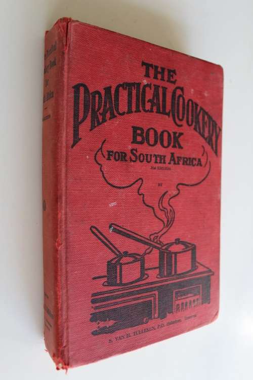 The Practical Cookery Book for South Africa - Tulleken