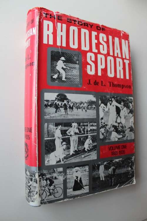 The Story of Rhodesian Sport - Thompson