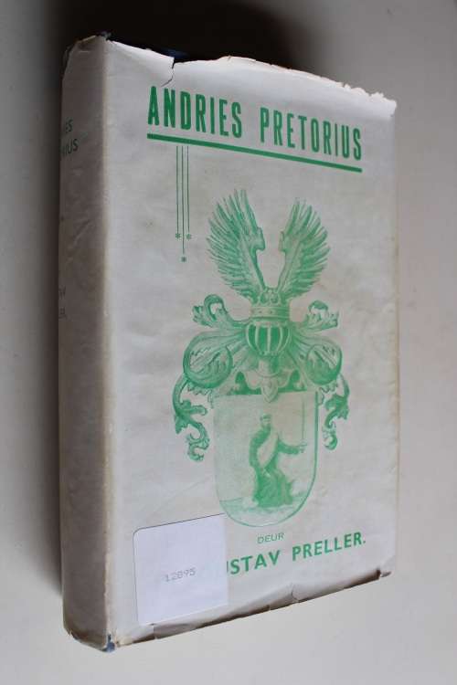 Andries Pretorius -  dr Gustav S Preller